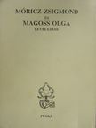 Magoss Olga - Móricz Zsigmond és Magoss Olga levelezése [antikvár]