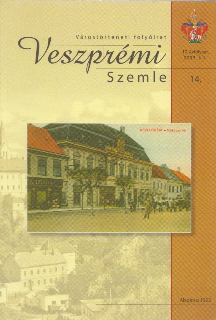 TÖLGYESI JÓZSEF - Veszprémi Szemle 2008/3-4. [antikvár]
