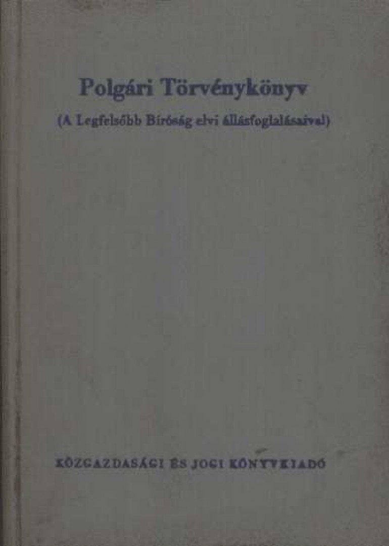 Gellért György, dr., Dr. Zoltán Ödön - Polgári Törvénykönyv [antikvár]