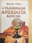 Révész Tibor - A világirodalom anekdotakincse [antikvár]