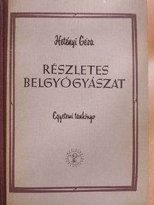 Dr. Hetényi Géza - Részletes belgyógyászat [antikvár]