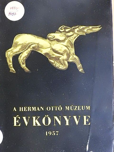 Banner János - A Herman Ottó Múzeum évkönyve I. [antikvár]