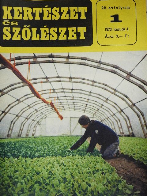 Kiss József - Kertészet és Szőlészet 1973. január-december [antikvár]