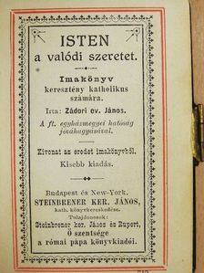 Zádori ev. János - Isten a valódi szeretet [antikvár]
