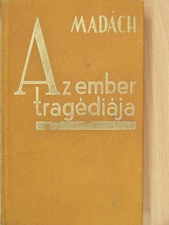 Madách Imre - Az ember tragédiája [antikvár]