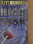 Matt Dickinson - High risk [antikvár]