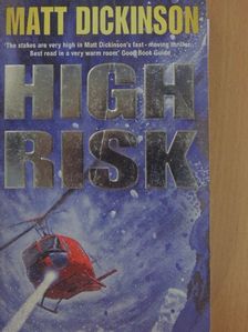 Matt Dickinson - High risk [antikvár]