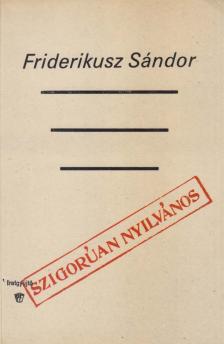 Friderikusz Sándor - Szigorúan nyilvános [antikvár]