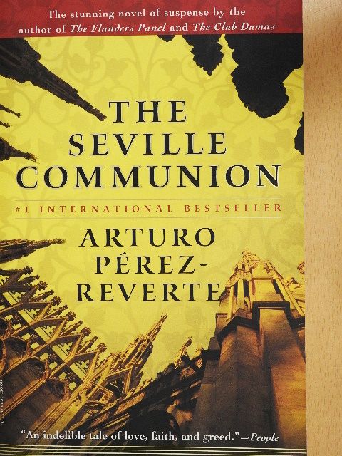 Arturo Pérez-Reverte - The Seville Communion [antikvár]