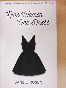 Jane L. Rosen - Nine Women, One Dress [antikvár]