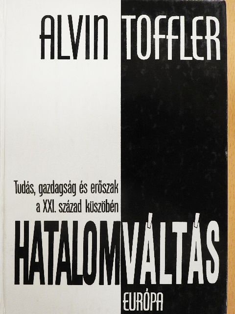 Alvin Toffler - Hatalomváltás [antikvár]