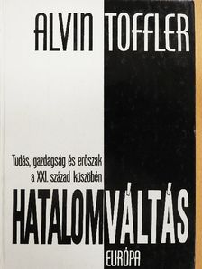 Alvin Toffler - Hatalomváltás [antikvár]