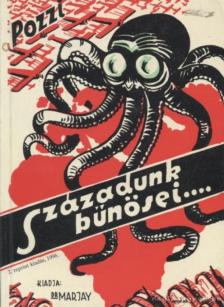 POZZI, HENRI - Századunk bűnösei... [antikvár]