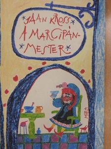 Jaan Kross - A marcipánmester [antikvár]