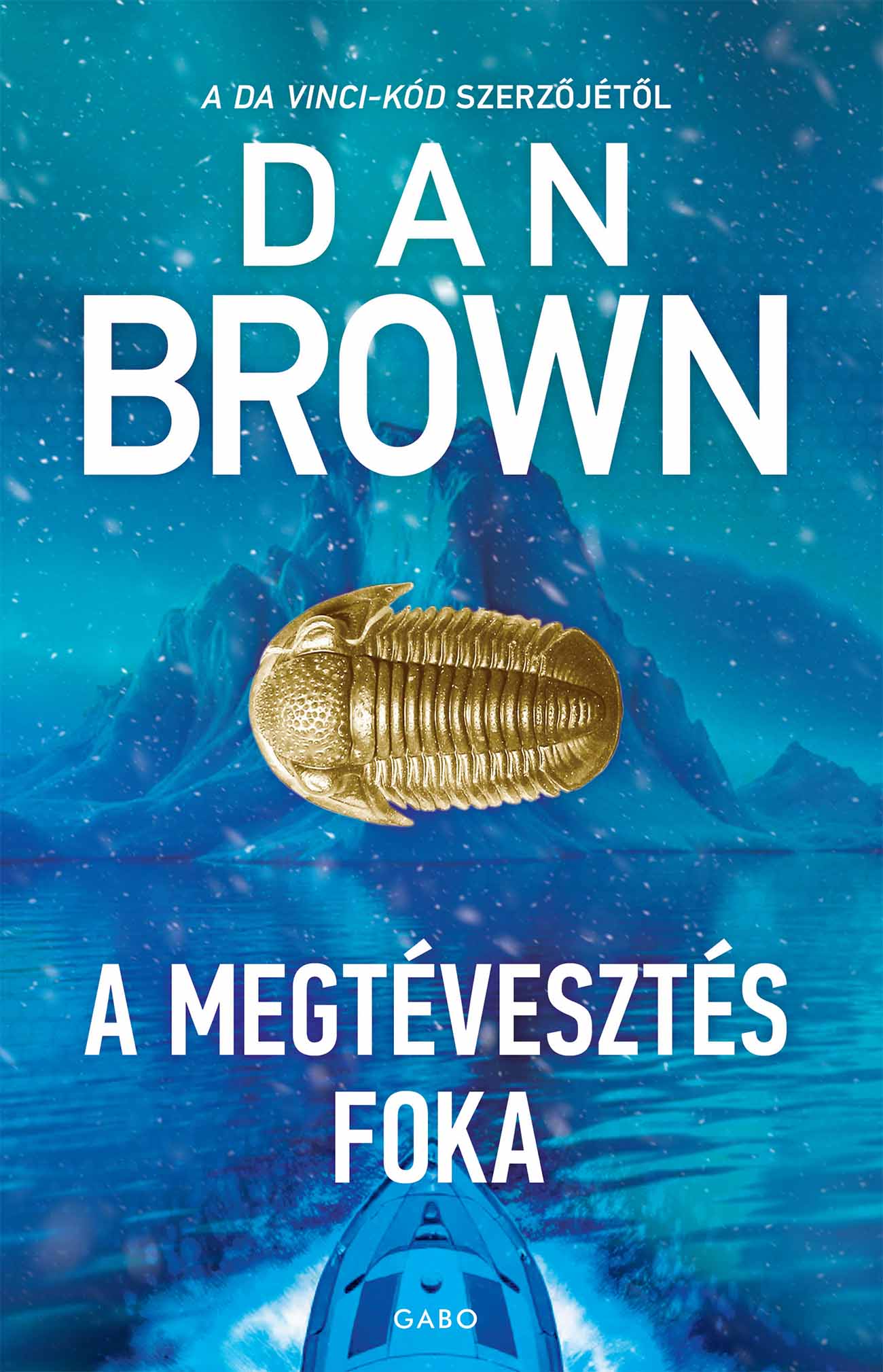 Dan Brown - A megtévesztés foka (3. kiadás)