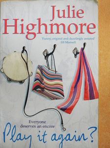 Julie Highmore - Play it again? [antikvár]