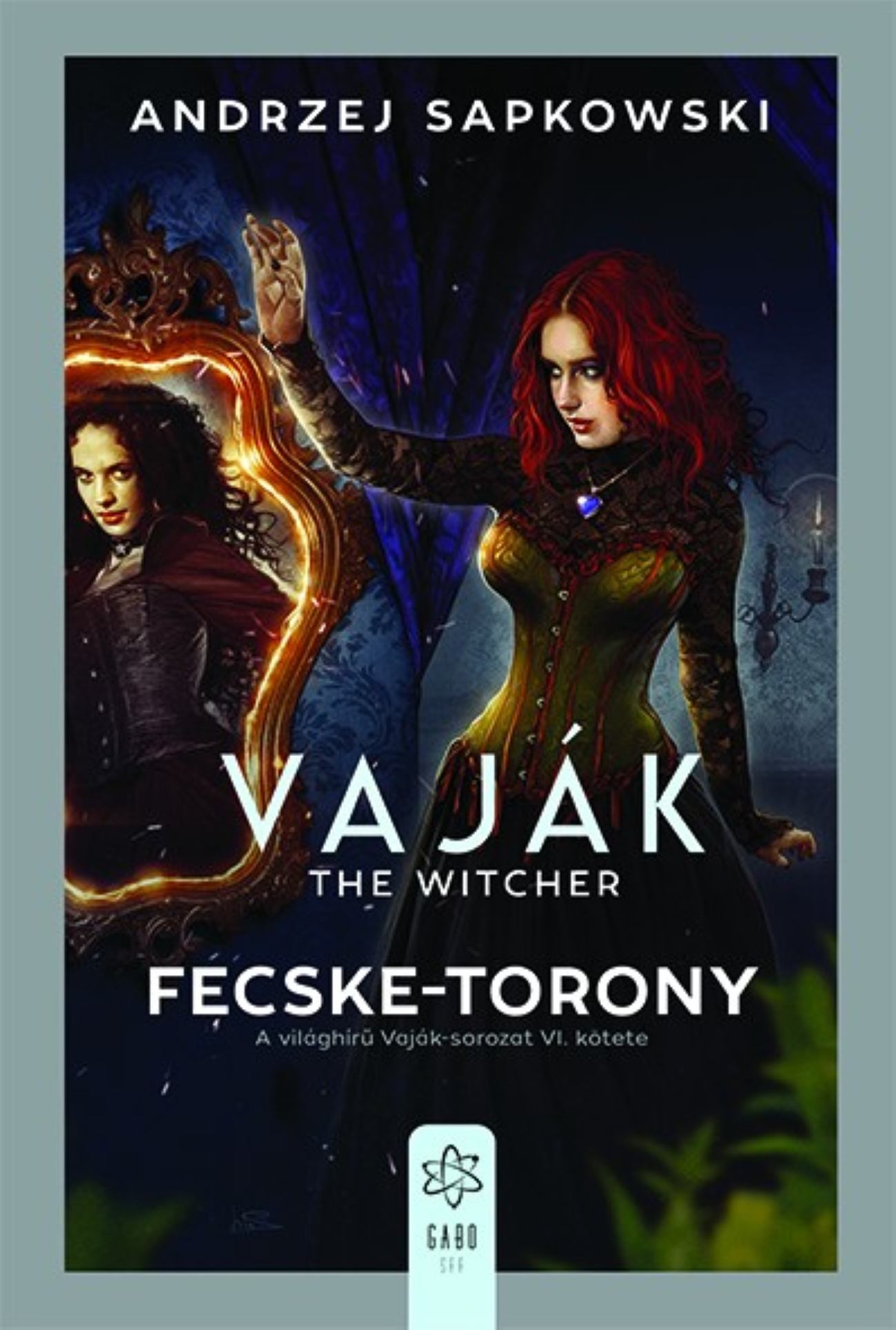 Andrzej Sapkowski - Fecske-torony
