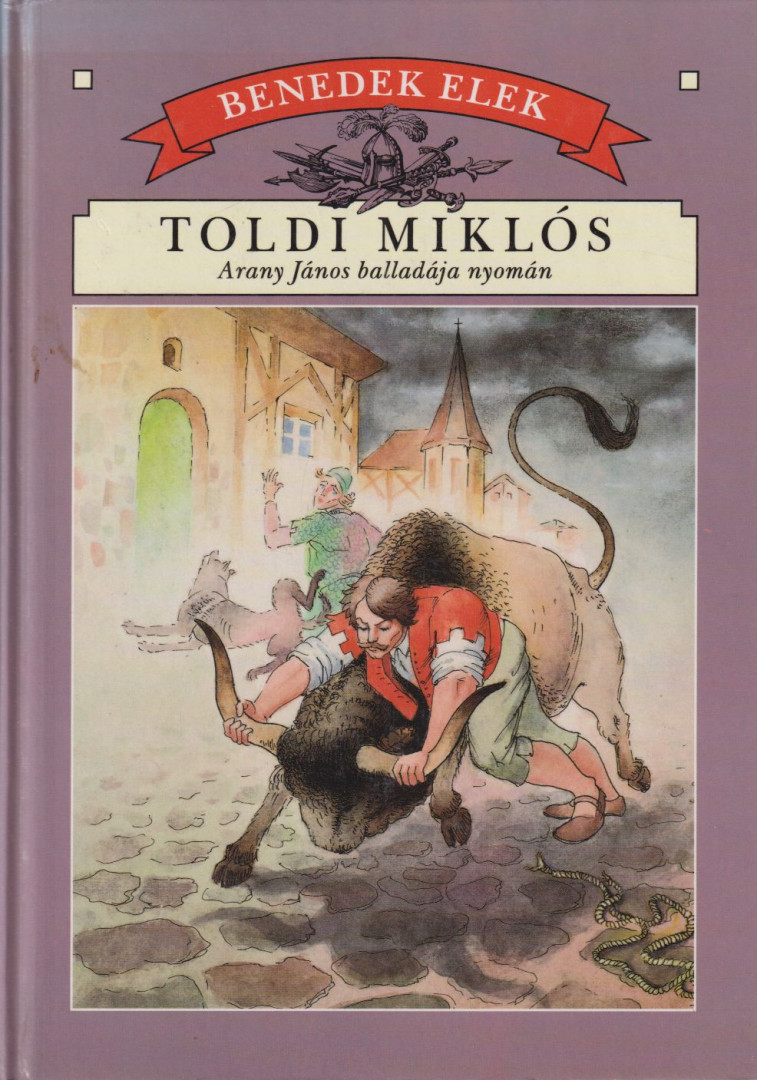 Benedek Elek - Toldi Miklós [antikvár]