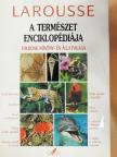 Larousse - A természet enciklopédiája [antikvár]