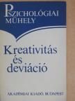 Bánhidi Mária - Kreativitás és deviáció [antikvár]