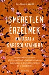 Dr. Jonice Webb - Ismeretlen érzelmek hatásai a kapcsolatainkra [szépséghibás]