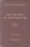 Léon Poliakov - The History of Anti-Semitism Volume III. [antikvár]