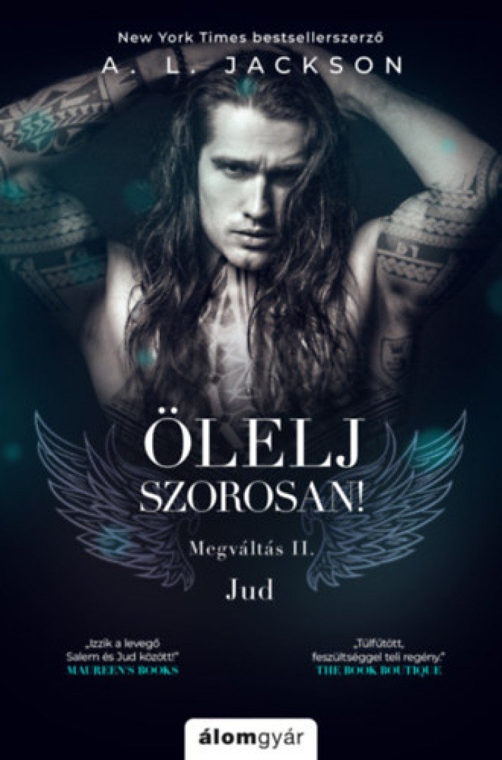A.L. Jackson - Ölelj szorosan! [antikvár]