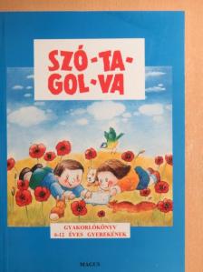 Gelniczky György - Szó-ta-gol-va [antikvár]