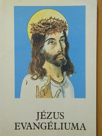 Bajtai Zsigmond - Jézus evangéliuma [antikvár]