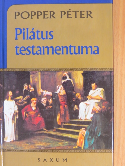 Popper Péter - Pilátus testamentuma [antikvár]