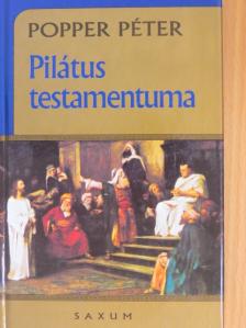 Popper Péter - Pilátus testamentuma [antikvár]