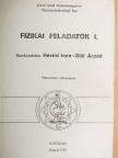 Dr. Farkas Éva - Fizikai feladatok I. [antikvár]