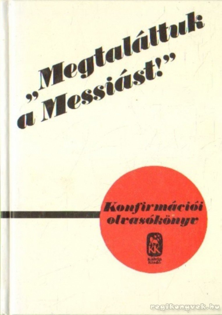 SZÉNÁSI SÁNDOR - "Megtaláltuk a Messiást!" [antikvár]