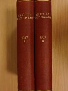 Dr. Galla Emil - Élet és Tudomány 1957. január-december I-II. [antikvár]