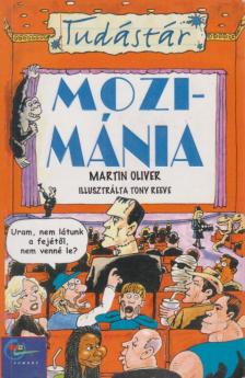 Martin Oliver - Mozimánia [antikvár]