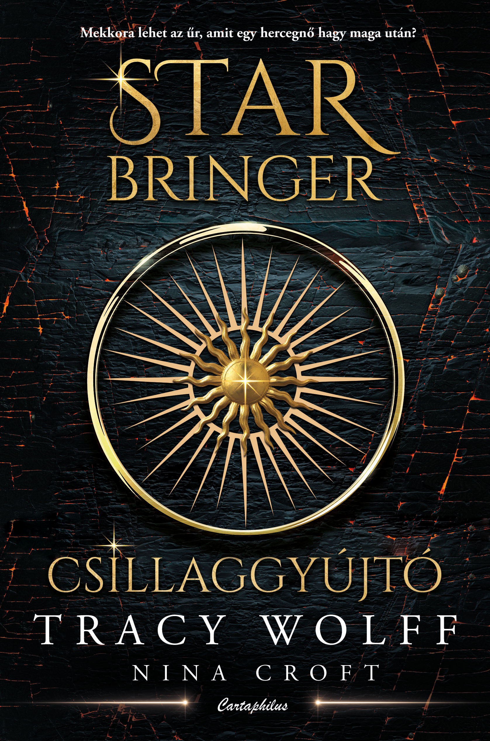 Tracy Wolff - Nina Croft - Star Bringer - Csillaggyújtó