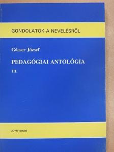 Cziráky Márton - Pedagógiai antológia III. [antikvár]