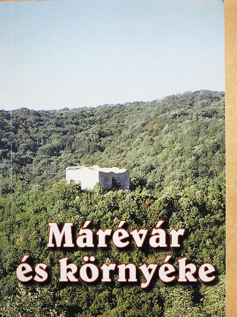 Solymár Imre - Márévár és környéke [antikvár]