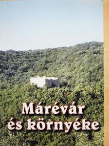 Solymár Imre - Márévár és környéke [antikvár]