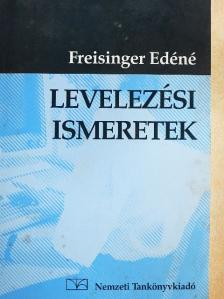 Freisinger Edéné - Levelezési ismeretek [antikvár]