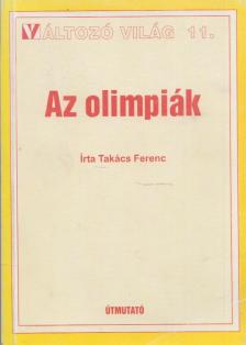Takács Ferenc - Az olimpiák [antikvár]