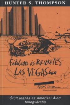 Félelem és reszketés Las Vegasban [antikvár]