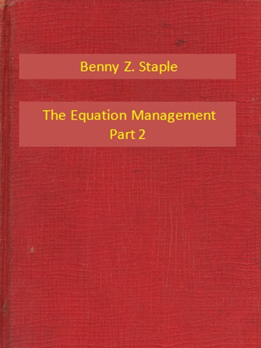 Staple Benny Z. - The Equation Management Part 2 [eKönyv: epub, mobi]