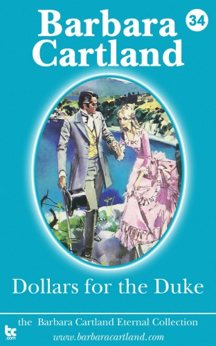 Barbara Cartland - Dollars for the Duke [eKönyv: epub, mobi]