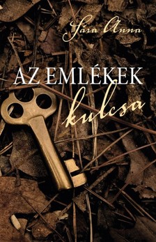 Sára Anna - Az emlékek kulcsa [eKönyv: epub, mobi]