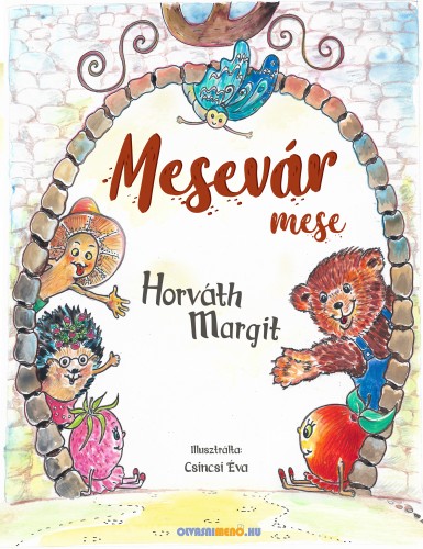 Margit Horváth - Mesevár mese [eKönyv: epub, mobi]