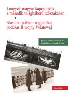 Maria Zima, Gurka Dezső - Lengyel-magyar kapcsolatok a második világháború időszakában