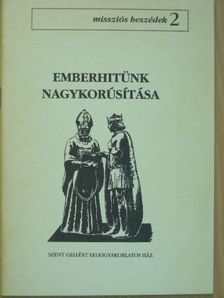 P. Bálint József - Emberhitünk nagykorúsítása [antikvár]