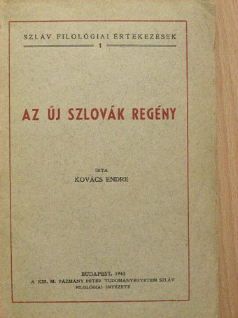 Kovács Endre - Az új szlovák regény [antikvár]