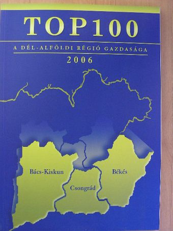 A Dél-Alföldi Régió Gazdasága 2006 [antikvár]